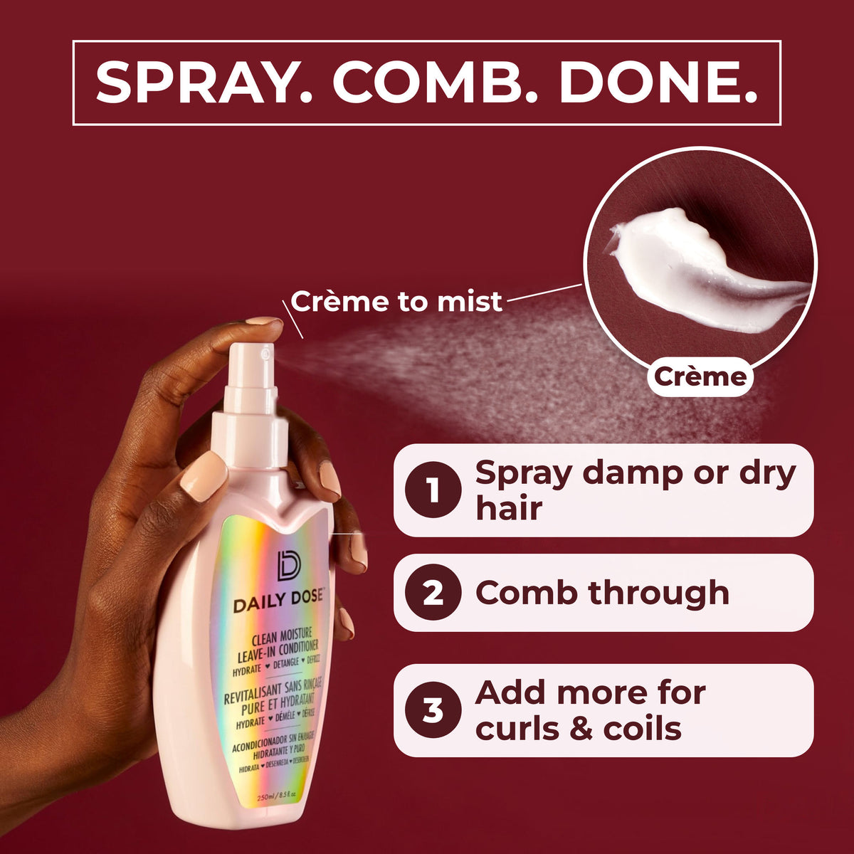Daily Dose Leave-In: how to use, spray damp or dry hair, comb through, add more for curls